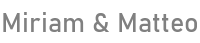 Miriam & Matteo